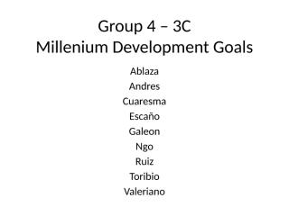 3C - Group 4 - Millenium Development Goals.pptx