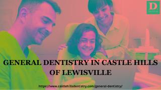 GENERAL DENTIST IN CASTLE HILLS OF LEWISVILLE.pdf