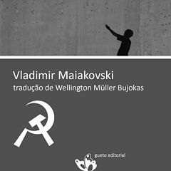 Vladimir Maiakovski - Wellington Muller Bujokas.epub